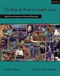 The Role of Work in People's Lives: Applied Career Counseling and Vocational Psychology