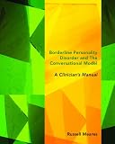Borderline Personality Disorder and The Conversational Model