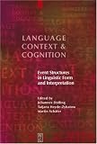 Event Structures in Linguistic Form and Interpretation