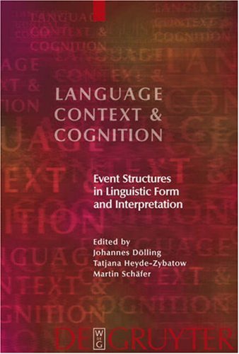 Event Structures in Linguistic Form and Interpretation