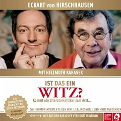 Ist das ein Witz? (Kommt ein Literaturkritiker zum Arzt...)