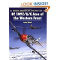 Bf 109F/G/K Aces of the Western Front (Osprey Aircraft of the Aces)