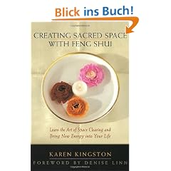 Creating Sacred Space With Feng Shui (More Crystals and New Age)