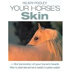 Your Horse's Skin by Hilary Pooley