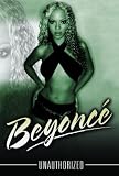 Beyonce - Unauthorized
