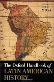 The Oxford Handbook of Latin American History (Oxford Handbooks)