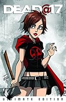 Dead@17: Ultimate Edition Dead@17: Ultimate Edition