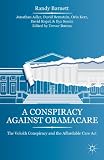 A Conspiracy Against Obamacare: The Volokh Conspiracy and the Affordable Care Act