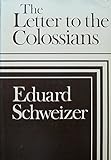 The letter to the Colossians : a commentary