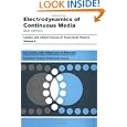 Electrodynamics of Continuous Media, Second Edition: Volume 8 (Course of Theoretical Physics) by L. D. Landau, L. P. Pitaevskii, and E.M. Lifshitz
