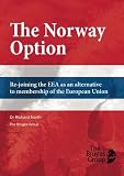 The Norway option : re-joining the EEA as an alternative to membership of the European Union