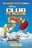 The awesome offical guide to Disney Club Penguin