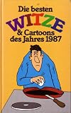 Die besten Witze & Cartoons des Jahres 1987 - 