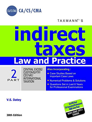 Indirect Taxes - Law and Practice 