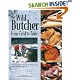 The Wild Butcher: From Field to Table