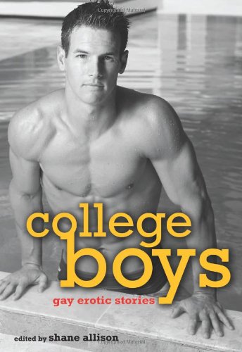 Cleis Pr College Boys: Gay Erotic Stories