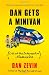 Image of Dan Gets a Minivan: Life at the Intersection of Dude and Dad