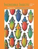Incredible Insects: Designs by Christopher Marley Coloring Book