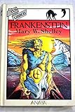 Frankenstein : based on the story by Mary Shelley