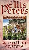 An Excellent Mystery (Cadfael Chronicles)