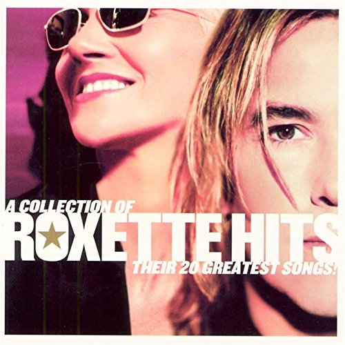 Roxette - A Collection of Roxette Hits! Their 20 Greatest Songs! (Spanish Version) - Zortam Music