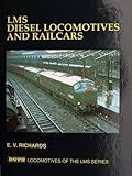 LMS diesels : locomotives and railcars