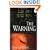 The Warning (Reluctant Prophet Series #1)