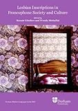 Lesbian inscriptions in Francophone society and culture