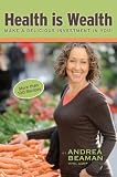 : Health is Wealth - Make a Delicious Investment In You!