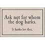 For Whom the Dog Barks Doormat