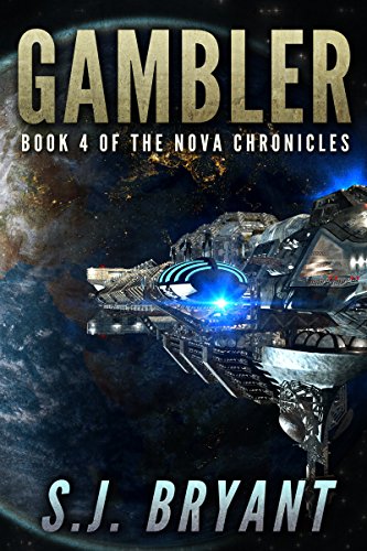 Gambler (The Nova Chronicles Book 4)