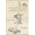 Click here to buy A Man From Corpus Christi by A. C. Peirce and Jim Moloney.