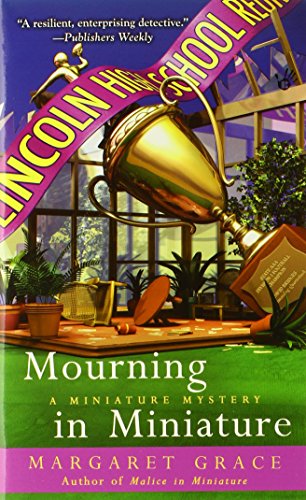 Mourning in Miniature (Miniature Mysteries), by Margaret Grace
