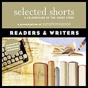Selected Shorts: Readers & Writers | [Evelyn Waugh, Molly Giles, Ray Bradbury, Audrey Niffenegger, Walter R. Brooks, Italo Calvino, Adam Haslett]