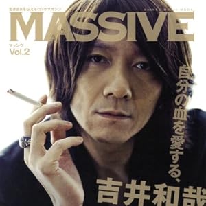 MASSIVE （マッシヴ） Vol.02 (シンコーミュージックMOOK)