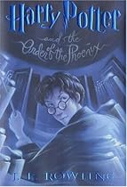 Harry Potter and the Order of the Phoenix (Book 5) Harry Potter and the Order of the Phoenix (Book 5)