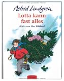 Lotta kann fast alles - Astrid Lindgren, Ilon Wikland