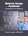 Network Design Cookbook: Architecting Cisco Networks