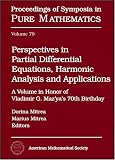 Perspectives in Partial Differential Equations, Harmonic Analysis and Applications (Proceedings of Symposia in Pure Mathematics)