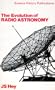 The Evolution of Radio Astronomy