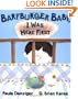 Barfburger Baby, I Was Here First
