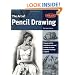 The Art of Pencil Drawing (Collector's Series)