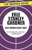 Kept women can't quit