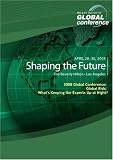 2008 Global Conference: Global Risk: What's Keeping the Experts Up at Night?