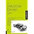 The Industrial Design Reference & Specification Book: Everything Industrial Designers Need to Know Every Day