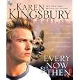 Every Now and Then (9 11 Series) by  Karen Kingsbury
