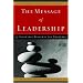 The Message of Leadership: 31 Essential Insights from Proverbs