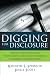 Digging for Disclosure: Tactics for Protecting Your Firm's Assets from Swindlers, Scammers, and Imposters