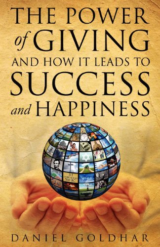 the power of giving and how it leads to success and happiness