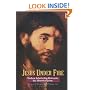 Jesus Under Fire: Modern Scholarship Reinvents the Historical Jesus